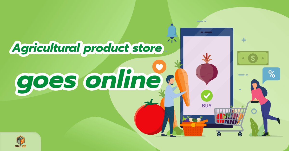 smez article – ร้านขายสินค้าการเกษตรสู่ออนไลน์ – 1