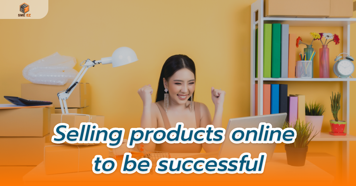smez article – ขายสินค้าออนไลน์ให้ประสบความสำเร็จ – 1