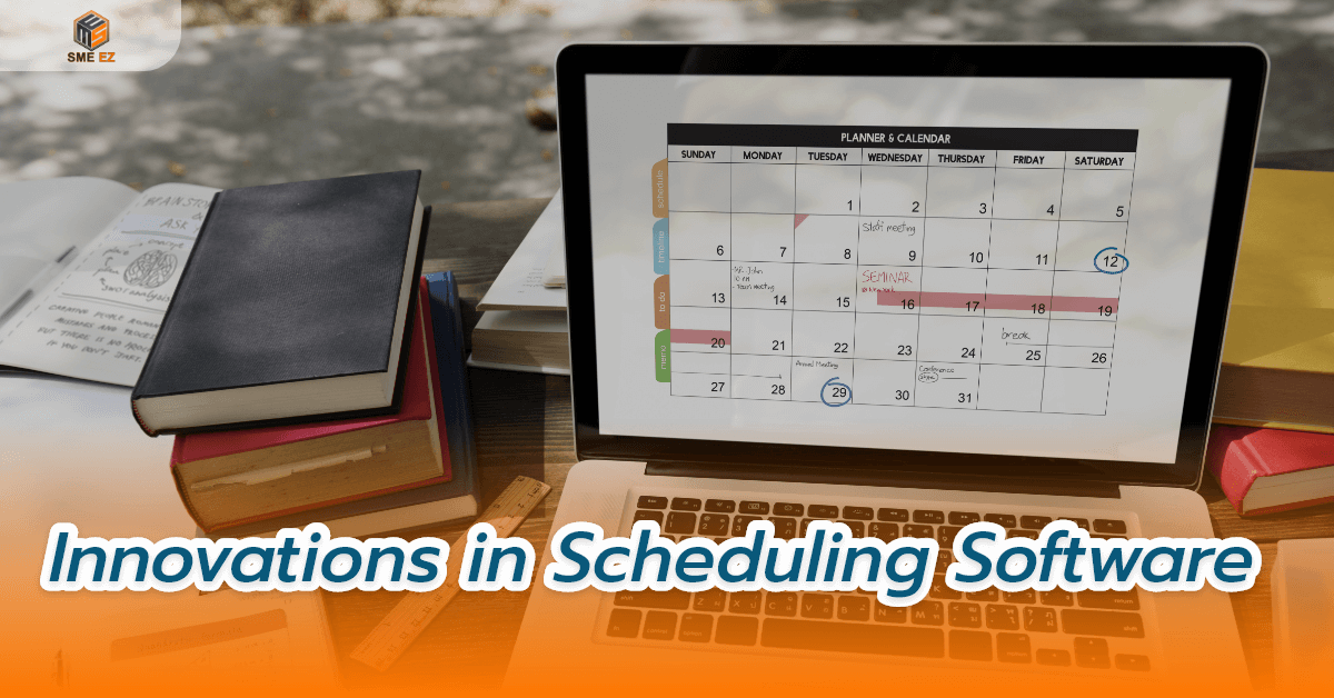 smez article – นวัตกรรมซอฟต์แวร์การจัดตารางเวลา – 1